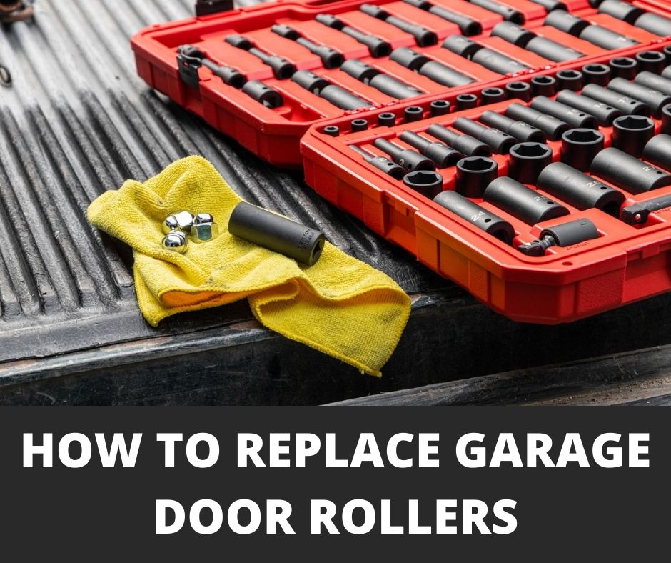How to Replace Garage Door Rollers